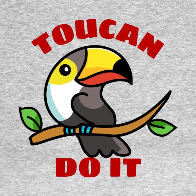 Toucan Do It - Toucan Pun by Allthingspunny